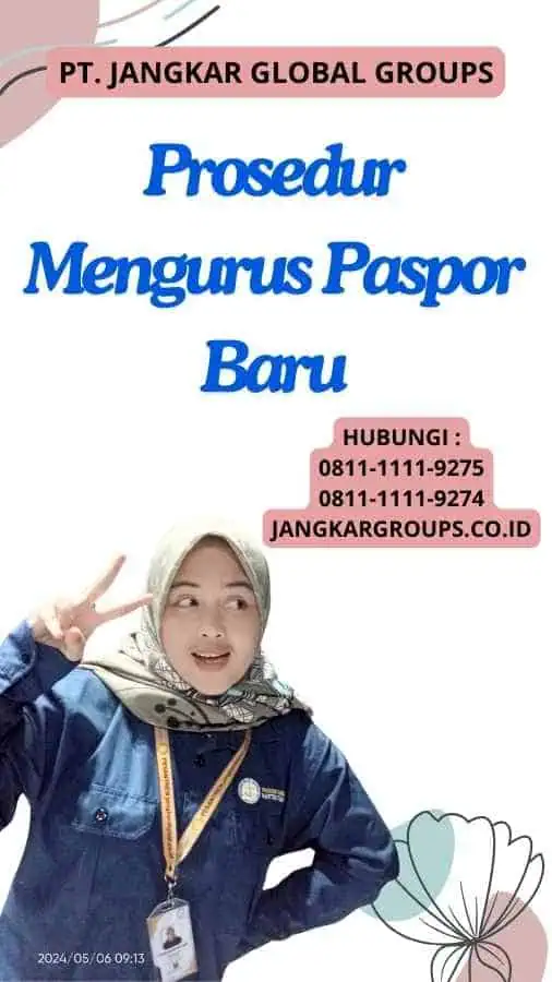 Prosedur Mengurus Paspor Baru