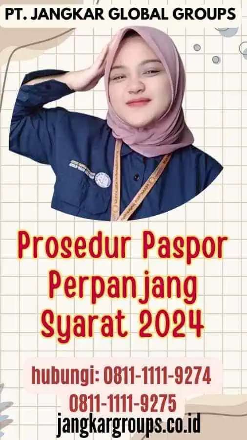 Prosedur Paspor Perpanjang Syarat 2024