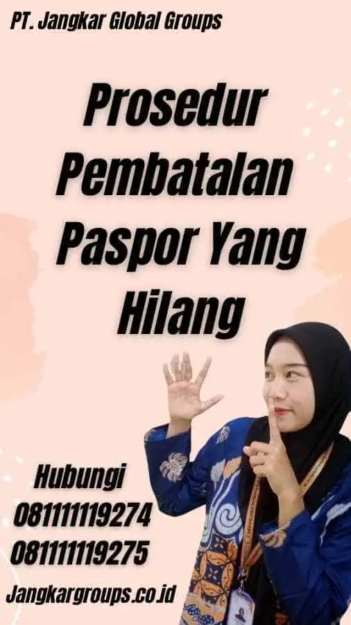 Prosedur Pembatalan Paspor Yang Hilang