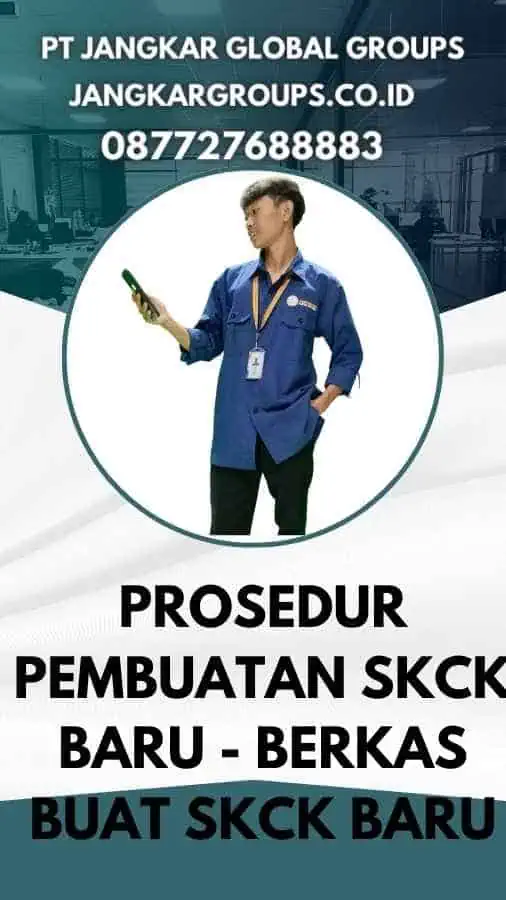 Prosedur Pembuatan SKCK Baru - Berkas Buat SKCK Baru