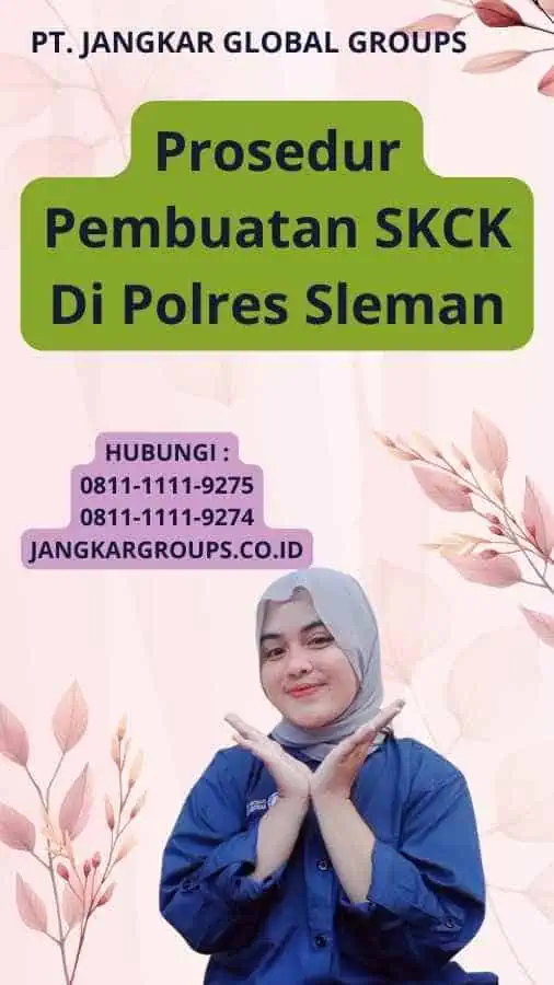 Prosedur Pembuatan SKCK Di Polres Sleman