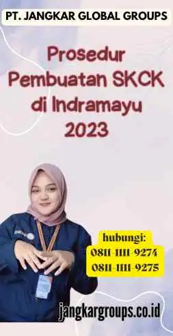 Prosedur Pembuatan SKCK di Indramayu 2023