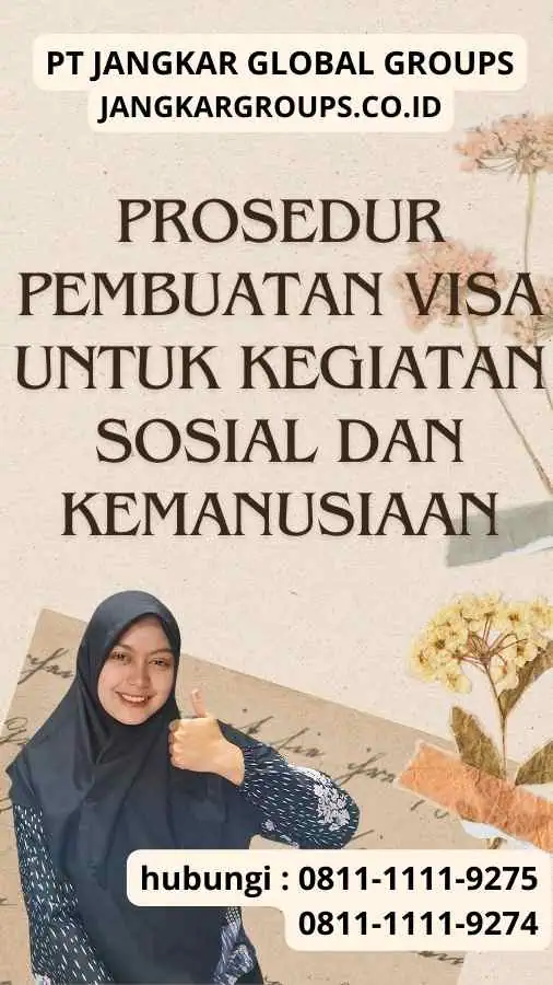 Prosedur Pembuatan Visa untuk Kegiatan Sosial dan Kemanusiaan