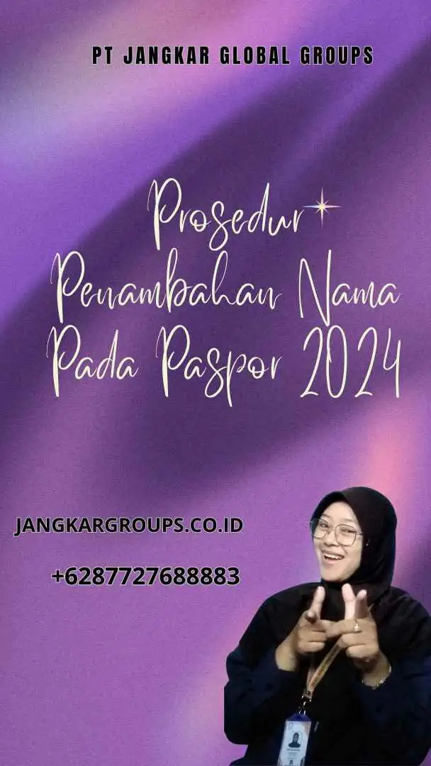 Pengertian Prosedur Penambahan Nama Pada Paspor