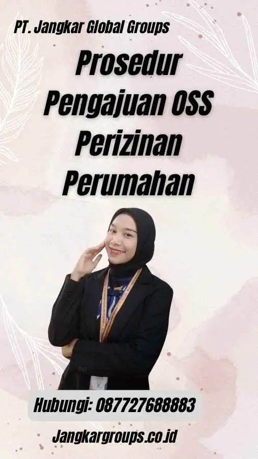 Prosedur Pengajuan OSS Perizinan Perumahan