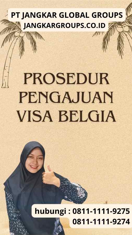 Prosedur Pengajuan Visa Belgia