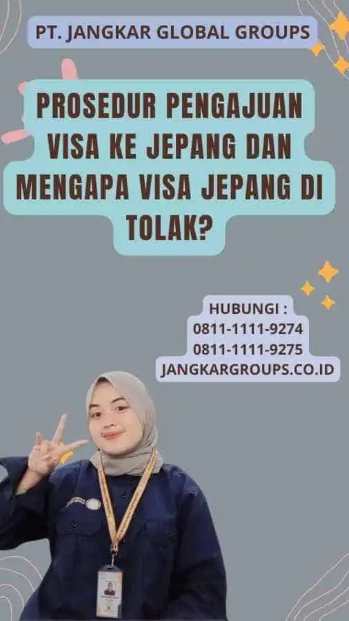 Prosedur Pengajuan Visa Ke Jepang Dan Mengapa Visa Jepang Di tolak?