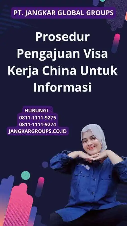 Prosedur Pengajuan Visa Kerja China Untuk Informasi