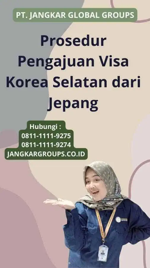 Prosedur Pengajuan Visa Korea Selatan dari Jepang