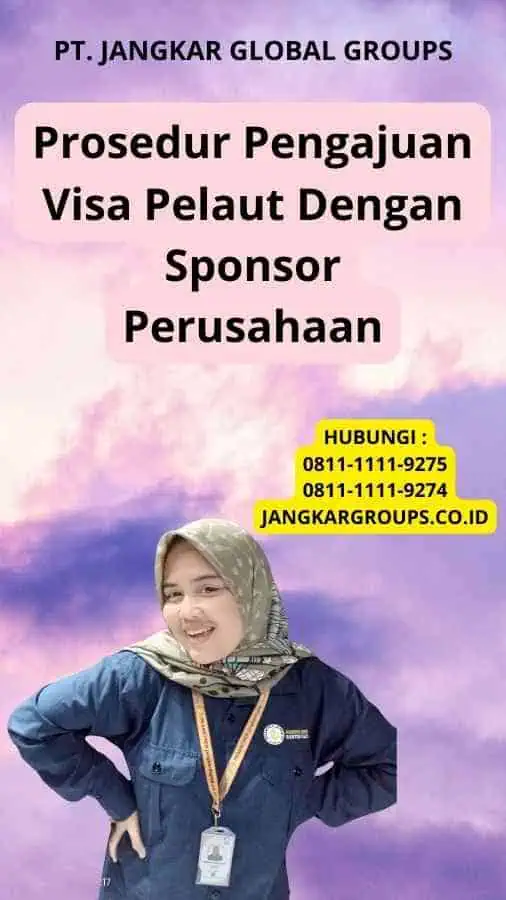 Prosedur Pengajuan Visa Pelaut Dengan Sponsor Perusahaan