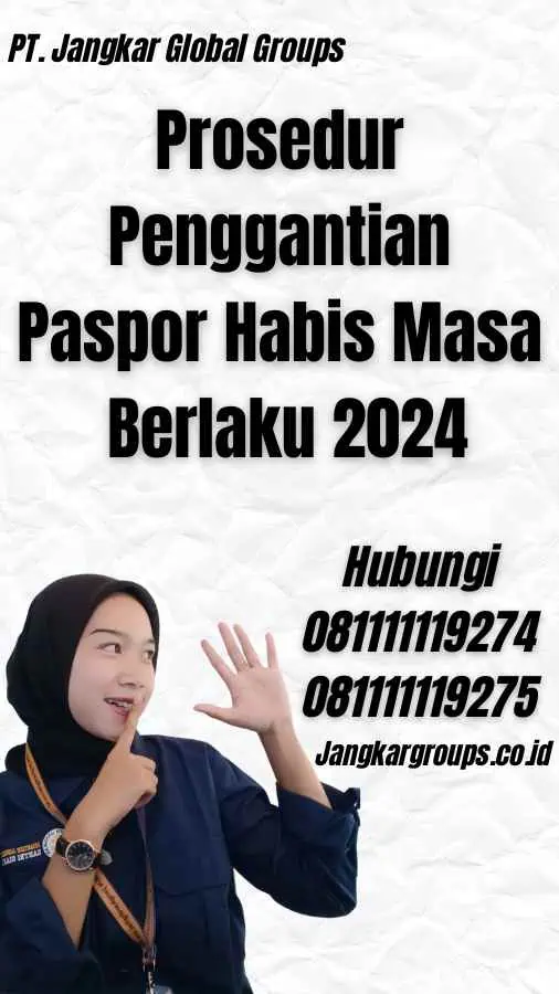 Prosedur Penggantian Paspor Habis Masa Berlaku 2024