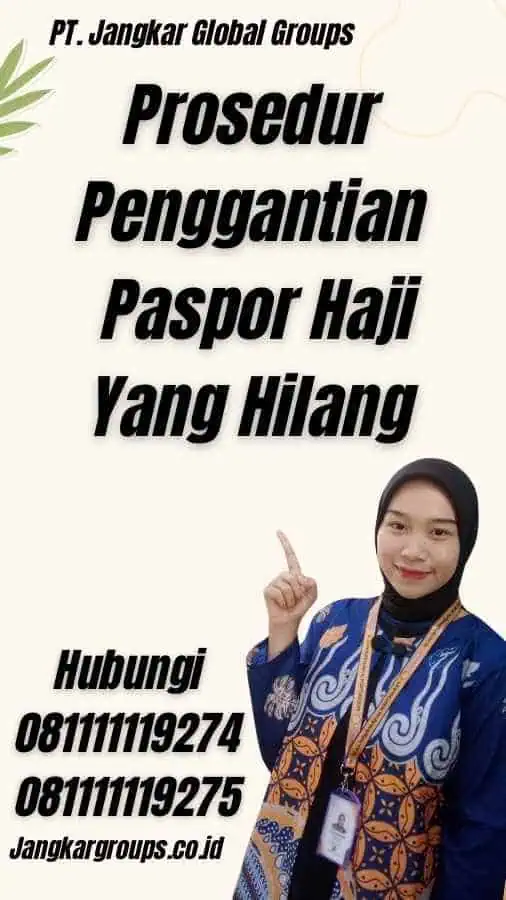 Prosedur Penggantian Paspor Haji Yang Hilang