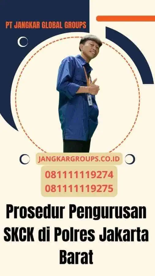 Prosedur Pengurusan SKCK di Polres Jakarta Barat