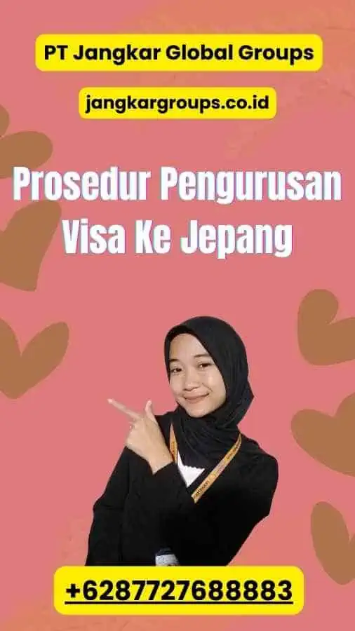 Prosedur Pengurusan Visa Ke Jepang