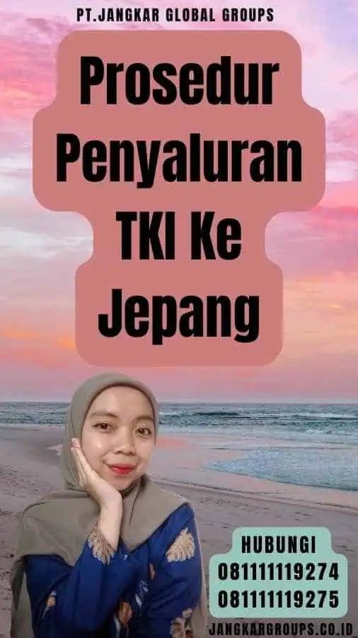 Prosedur Penyaluran TKI Ke Jepang