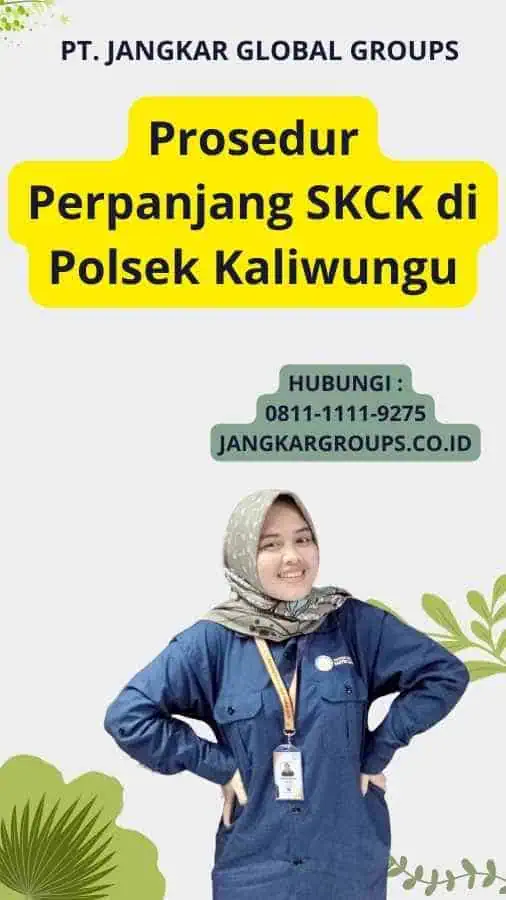 Prosedur Perpanjang SKCK di Polsek Kaliwungu