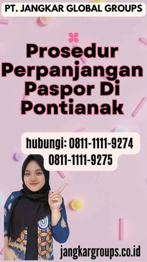 Prosedur Perpanjangan Paspor Di Pontianak