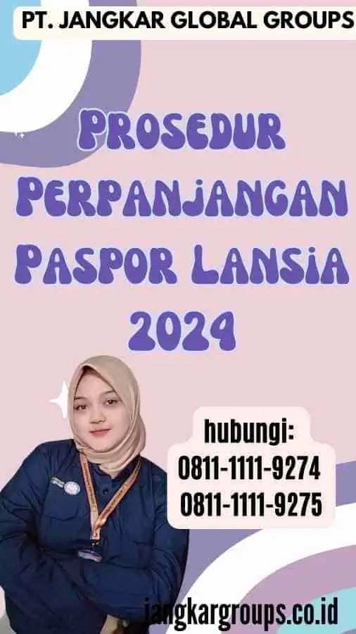 Prosedur Perpanjangan Paspor Lansia 2024