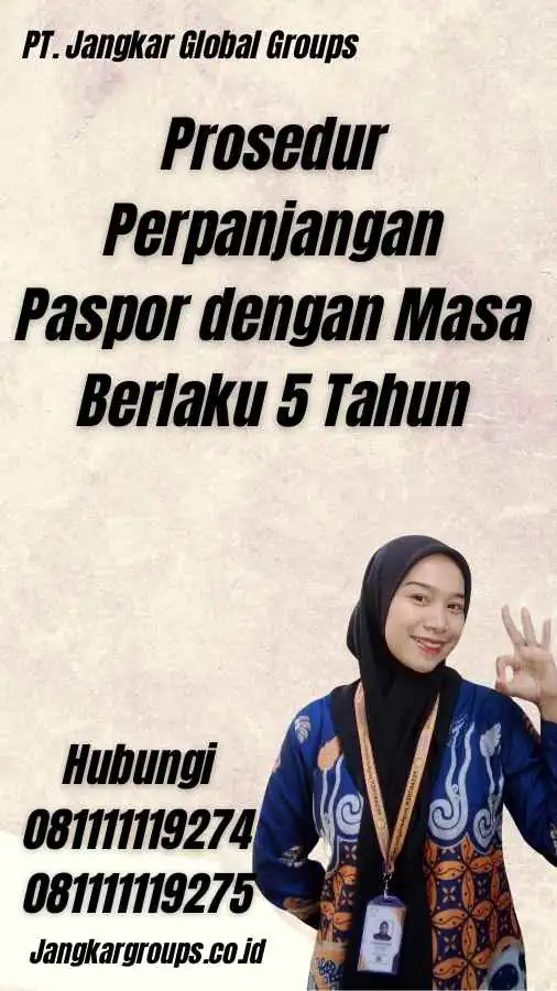 Prosedur Perpanjangan Paspor dengan Masa Berlaku 5 Tahun