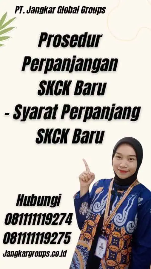 Prosedur Perpanjangan SKCK Baru - Syarat Perpanjang SKCK Baru