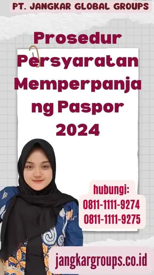 Prosedur Persyaratan Memperpanjang Paspor 2024