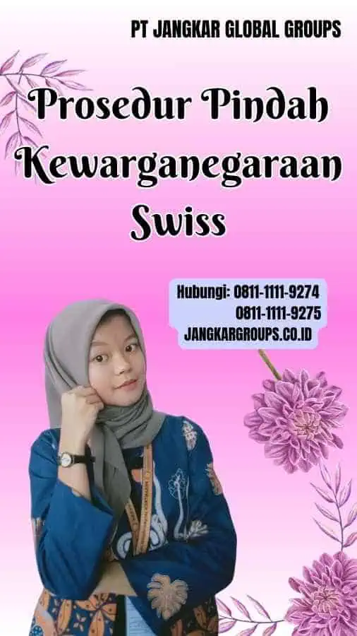 Prosedur Pindah Kewarganegaraan Swiss