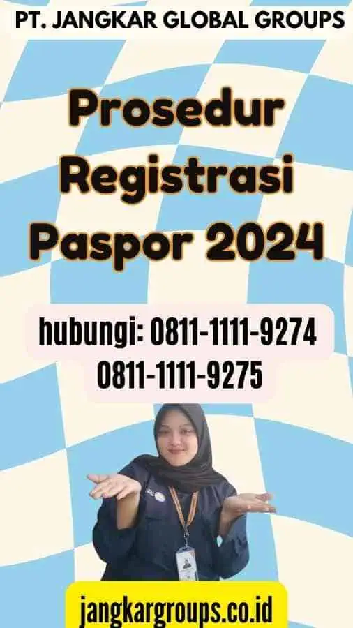 Prosedur Registrasi Paspor 2024