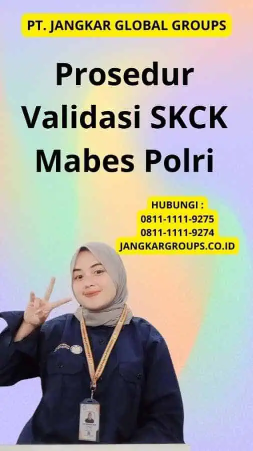 Prosedur Validasi SKCK Mabes Polri