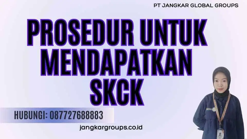 Prosedur untuk Mendapatkan SKCK - Kepanjangan SKCK Dari Kepolisian