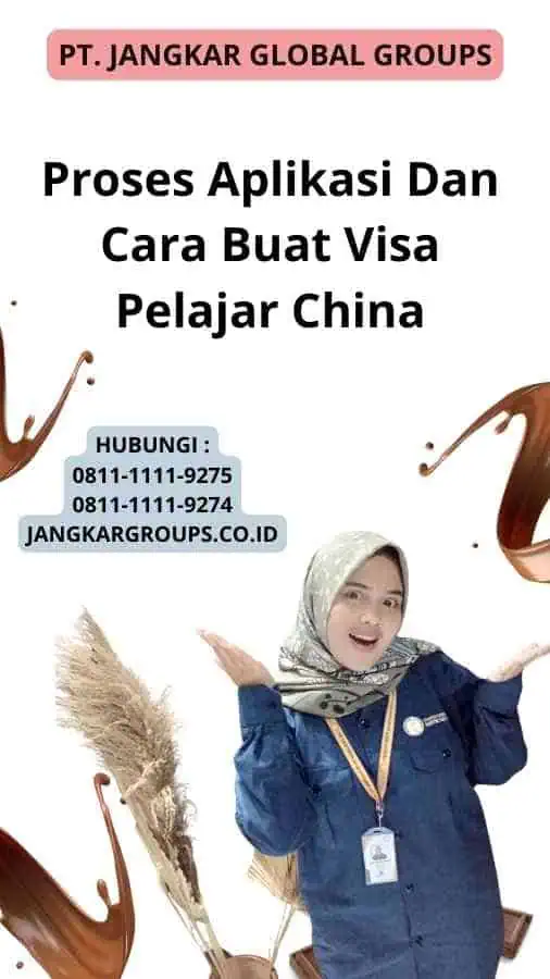 Proses Aplikasi Dan Cara Buat Visa Pelajar China