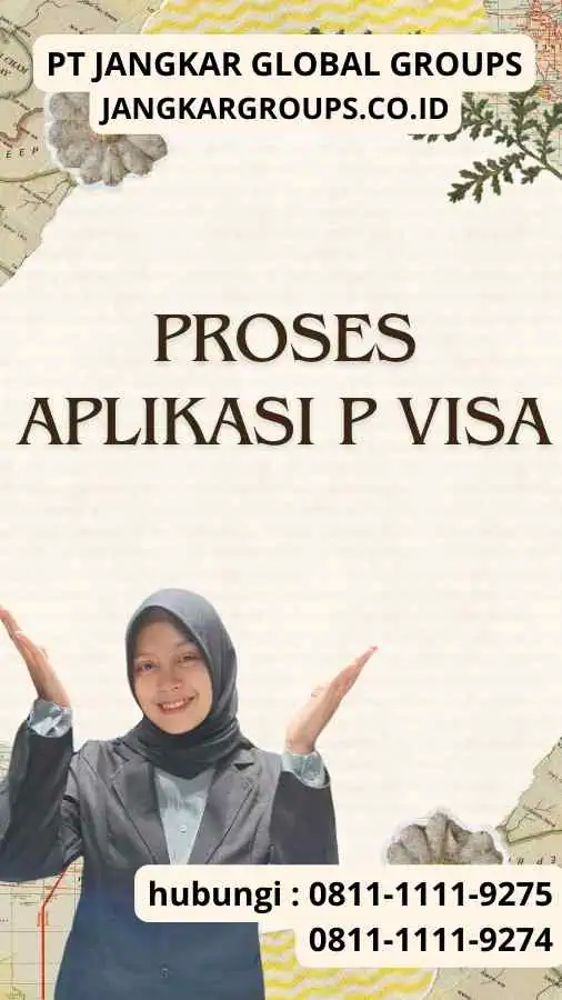 Proses Aplikasi P Visa