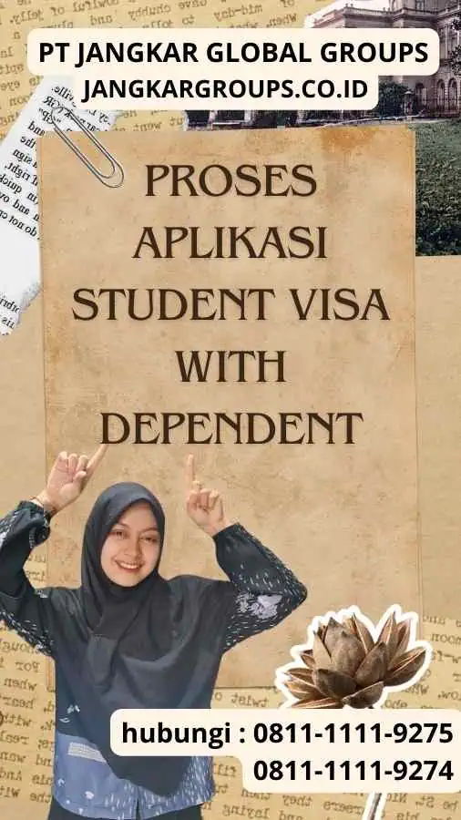 Proses Aplikasi Student Visa with Dependent