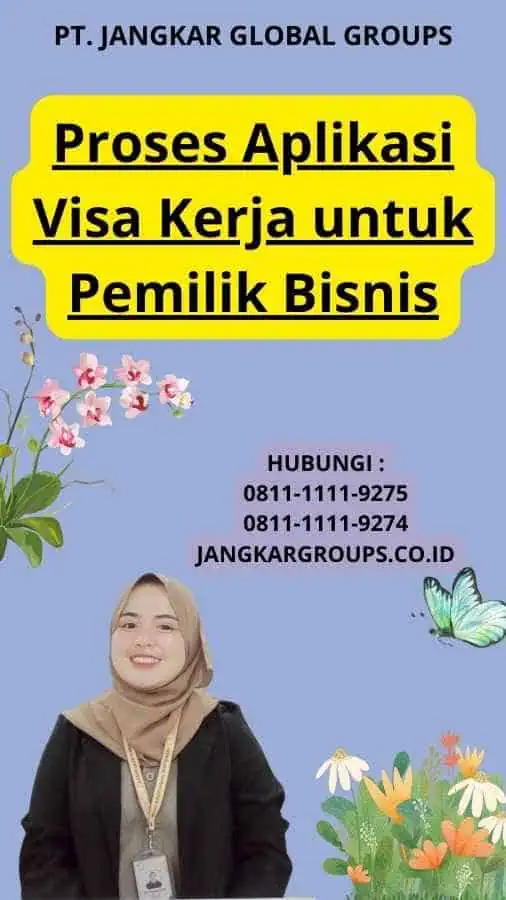 Proses Aplikasi Visa Kerja untuk Pemilik Bisnis