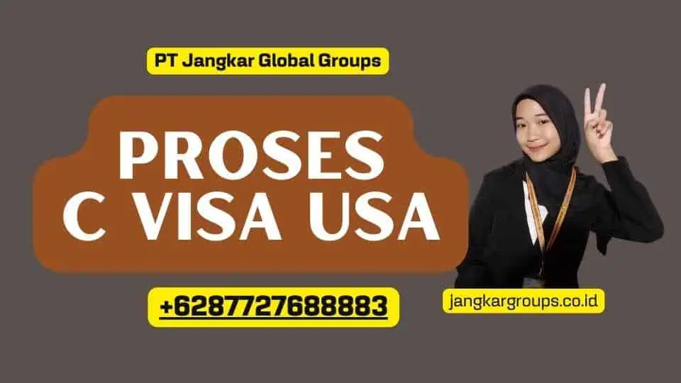 Proses C Visa USA