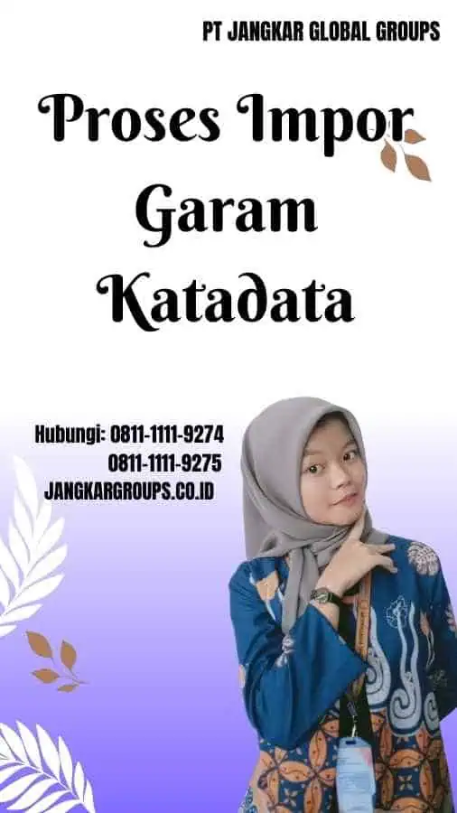 Proses Impor Garam Katadata