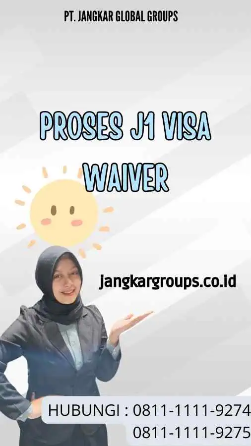 Proses J1 Visa Waiver