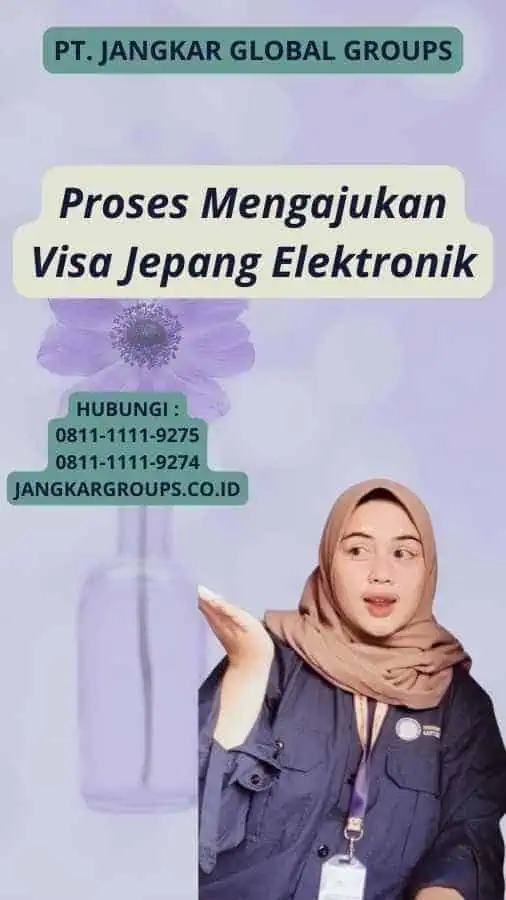 Proses Mengajukan Visa Jepang Elektronik