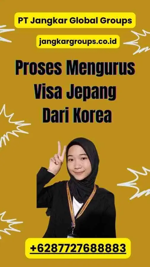 Proses Mengurus Visa Jepang Dari Korea