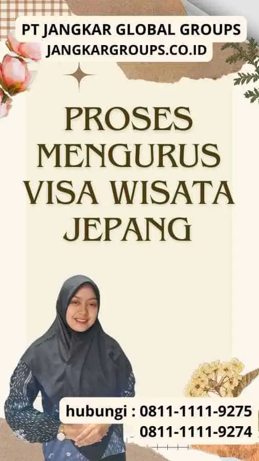 Proses Mengurus Visa Wisata Jepang