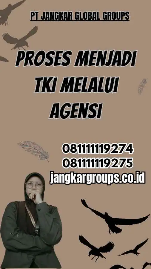 Proses Menjadi TKI Melalui Agensi