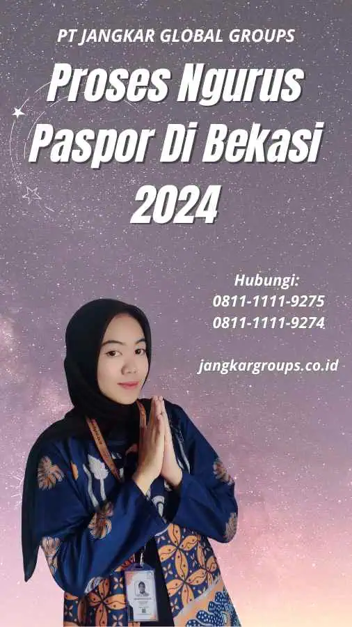 Proses Ngurus Paspor Di Bekasi 2024