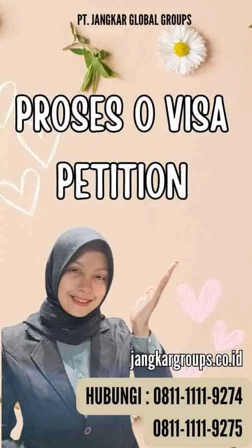 Proses O Visa Petition