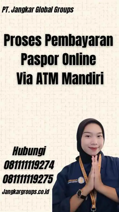 Proses Pembayaran Paspor Online Via ATM Mandiri