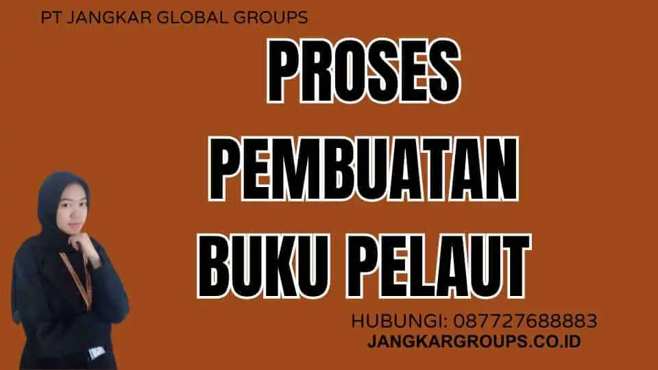 Proses Pembuatan Buku Pelaut