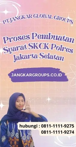 Proses Pembuatan Syarat SKCK Polres Jakarta Selatan