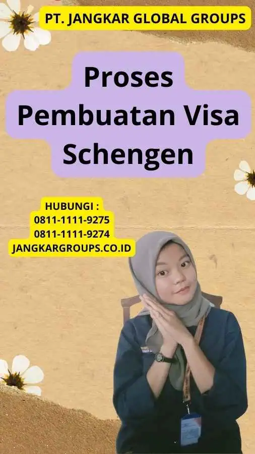 Proses Pembuatan Visa Schengen