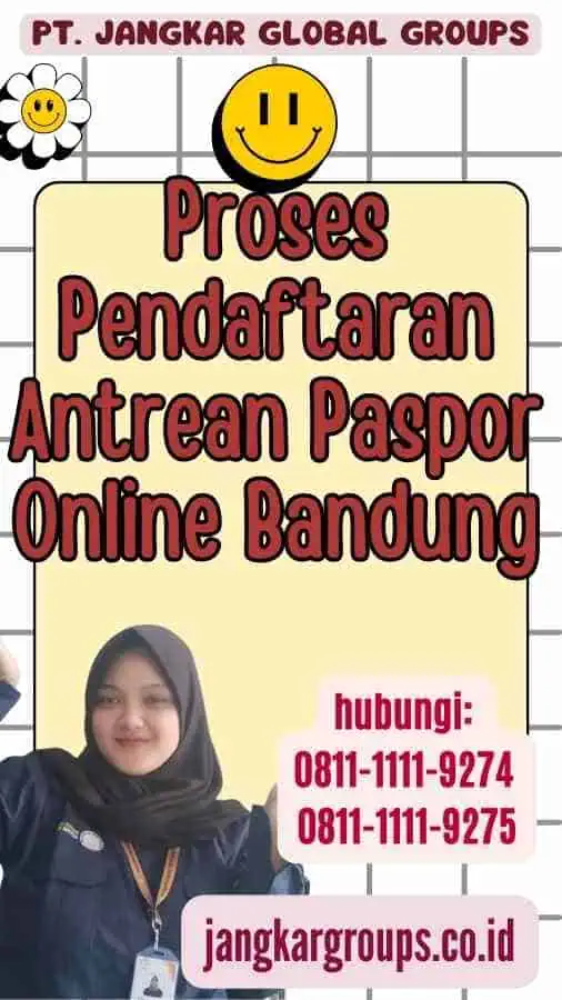 Proses Pendaftaran Antrean Paspor Online Bandung