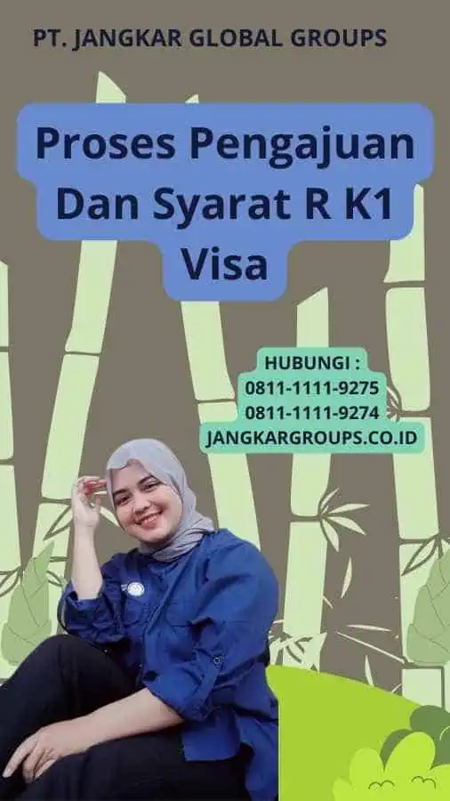 Proses Pengajuan Dan Syarat R K1 Visa