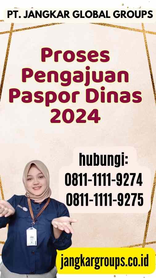 Proses Pengajuan Paspor Dinas 2024