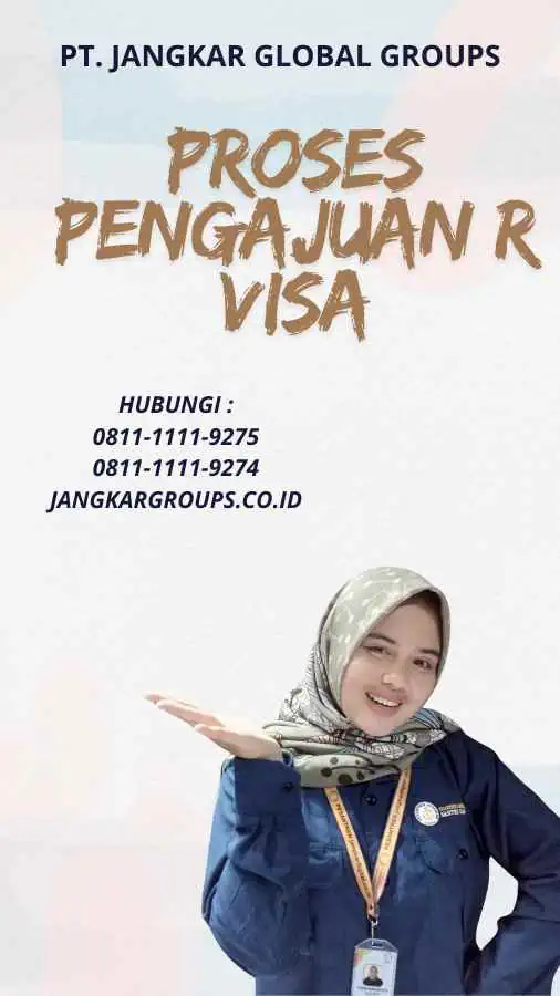 Proses Pengajuan R Visa